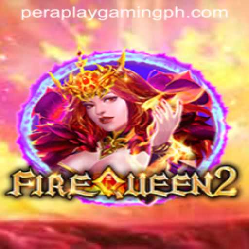 Unveiling FireQueen2: Pera Play Gaming's Latest Thrilling Adventure