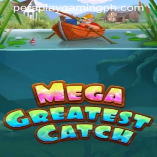 MegaGreatestCatch: Dive into the Exciting World of Pera Play Gaming
