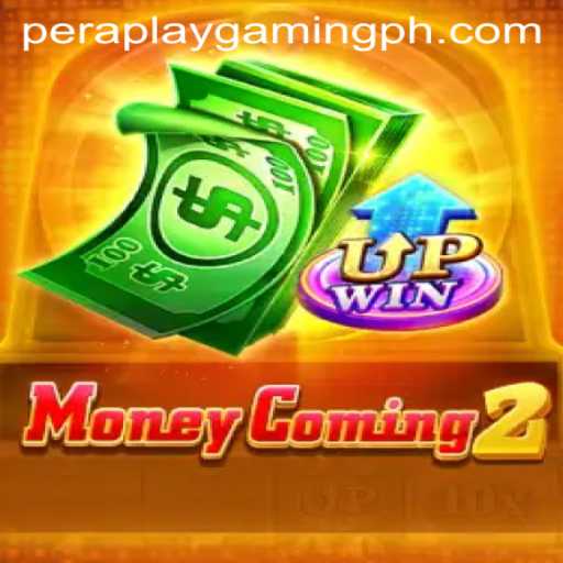 MoneyComing2: A New Chapter in Online Gaming by Pera Play Gaming
